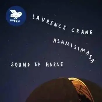 2LP Laurence Crane: Sound Of Horse