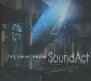 CD Soundact: This Is What We Are