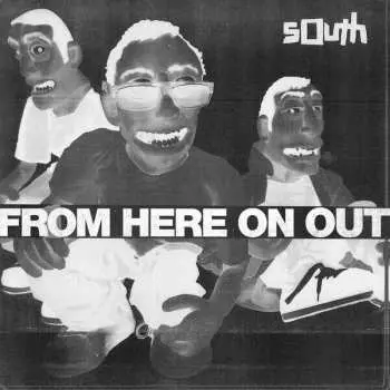 2LP South: From Here On Out LTD