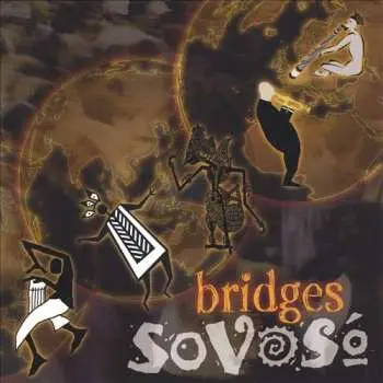 CD SoVoSo: Bridges