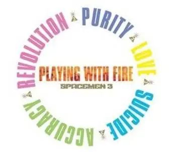 Spacemen 3:  Playing With Fire - Spacemen 3, Spacemen 3