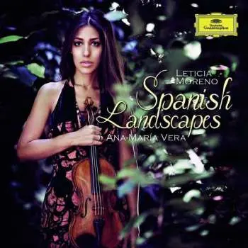 CD Leticia Moreno: Spanish Landscapes