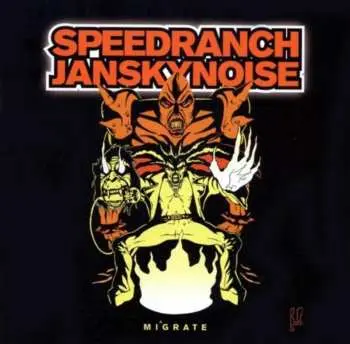 CD Speedranch^Jansky Noise: Mi^grate