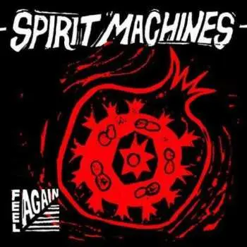 2LP Spirit Machines: Feel Again DLX