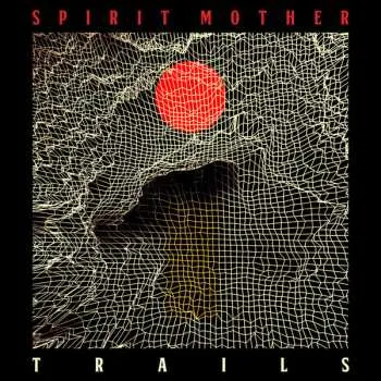 LP Spirit Mother: Trails CLR | LTD