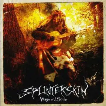 CD Splinterskin: Wayward Souls