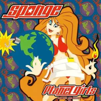 LP Sponge: Planet Girls (The Lost 1999 Album) CLR | LTD