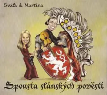 CD Sváťa & Martina: Spousta slánských pověstí