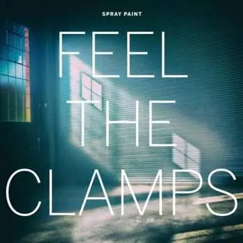 LP Spray Paint: Feel The Clamps