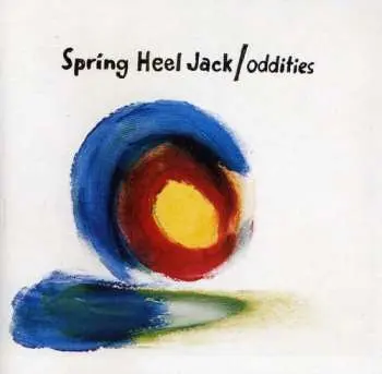 CD Spring Heel Jack: Oddities
