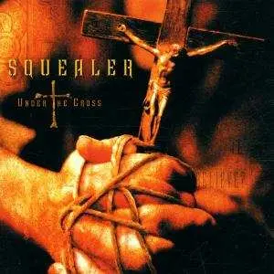 CD Squealer: Under The Cross LTD