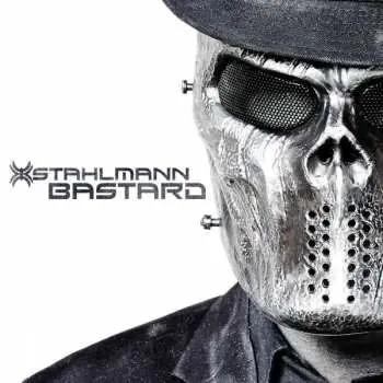 CD Stahlmann: Bastard
