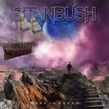 CD Stan Bush: Dare To Dream