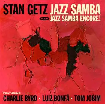 CD Stan Getz: Jazz Samba Encore!