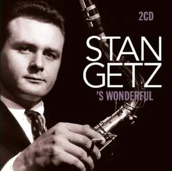 2CD Stan Getz: 's Wonderful