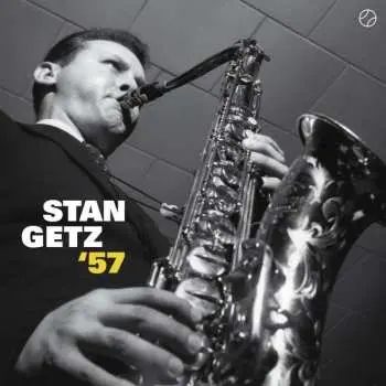 LP Stan Getz: '57 LTD