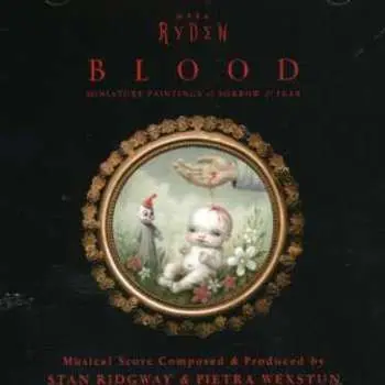 CD Stan Ridgway: Music For Mark Ryden's "Blood" LTD