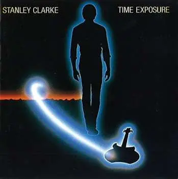 CD Stanley Clarke: Time Exposure LTD