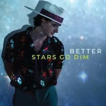 CD Stars Go Dim: Better