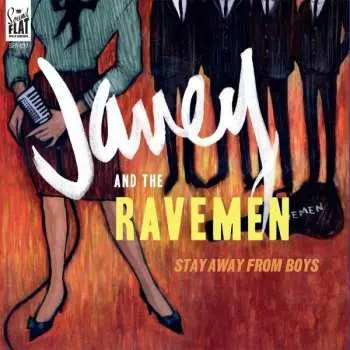 LP Janey & The Ravemen: Stay Away From Boys