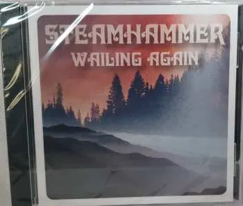 CD Steamhammer: Wailing Again