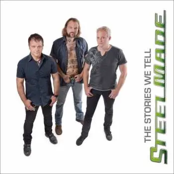 CD Steelmade: The Stories We Tell
