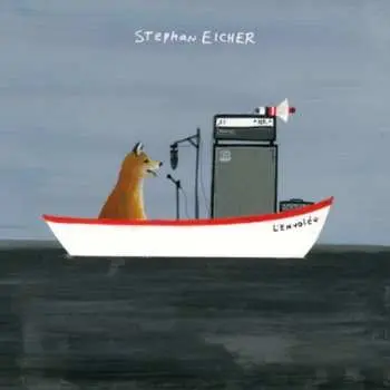 CD Stephan Eicher: L'envolée LTD