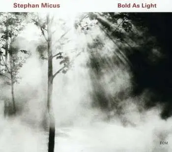 CD Stephan Micus: Bold As Light
