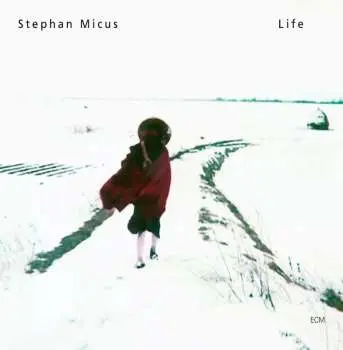 CD Stephan Micus: Life