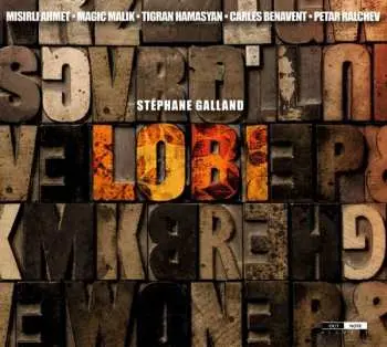 CD Stéphane Galland: Lobi
