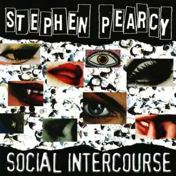 CD Stephen Pearcy: Social Intercourse