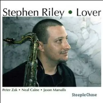 CD Stephen Riley Quartet: Lover