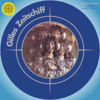 LP Sternenmädchen: Gilles Zeitschiff