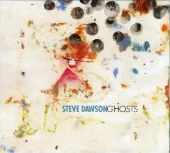 CD Steve Dawson: Ghosts