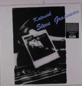 LP Steve Grossman: Katonah