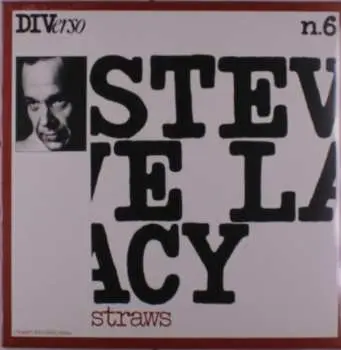 LP Steve Lacy: Straws