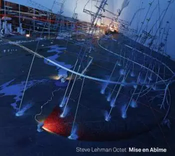 CD Steve Lehman Octet: Mise En Abîme