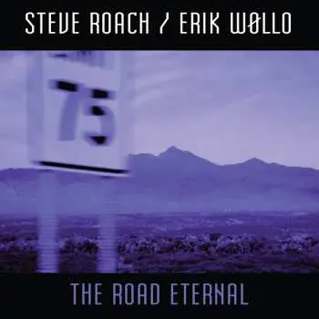 CD Steve Roach: The Road Eternal
