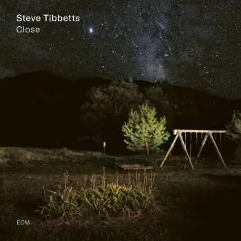 CD Steve Tibbetts: Close