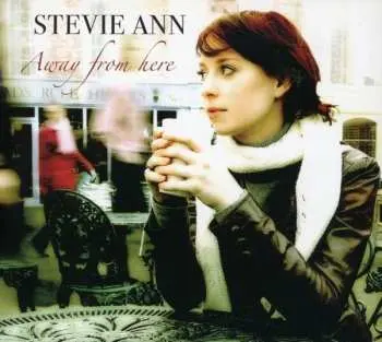 2CD Stevie Ann: Away From Here LTD