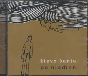 CD Števo Šanta: Po Hladine