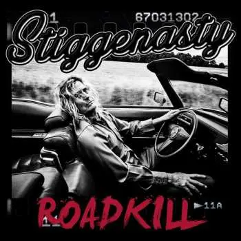 LP Stiggenasty: Roadkill