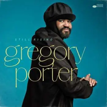 LP Gregory Porter: Still Rising
