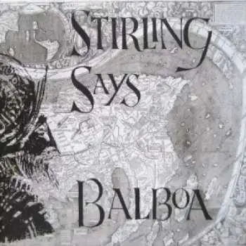 LP Stirling Says: Balboa