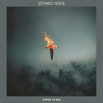CD Stoned Jesus: Songs To Sun