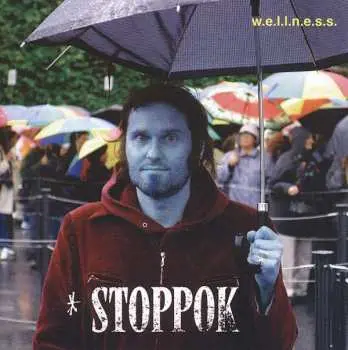 CD Stoppok: W.e.l.l.n.e.s.s.