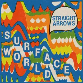 LP Straight Arrows: Surface World