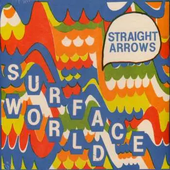 LP Straight Arrows: Surface World
