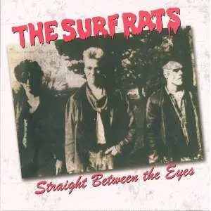 CD The Surf Rats: Straight Between The Eyes