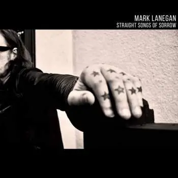 2LP Mark Lanegan: Straight Songs Of Sorrow